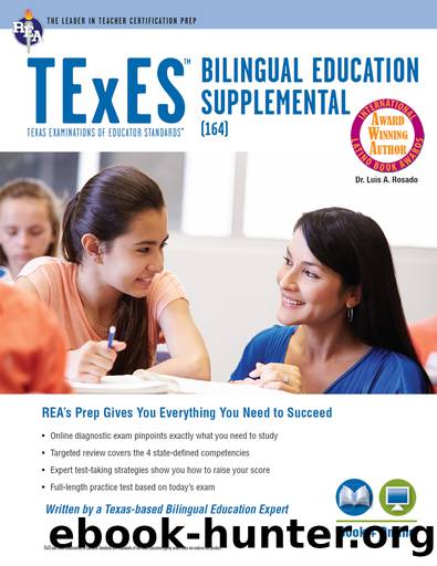 TExES Bilingual Education Supplemental (164) Book + Online by Rosado Luis A.;