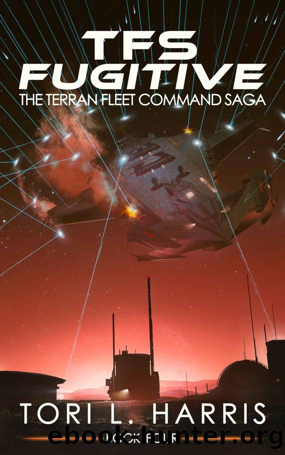 TFS Fugitive: The Terran Fleet Command Saga â Book 4 by Tori Harris