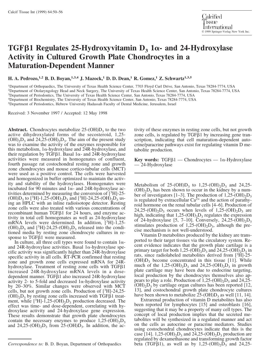 TGF&beta;1 Regulates 25-Hydroxyvitamin D3 1&alpha;- and 24-Hydroxylase Activity in Cultured Growth Plate Chondrocytes in a Maturation-Dependent Manner by Pedrozo H. et al