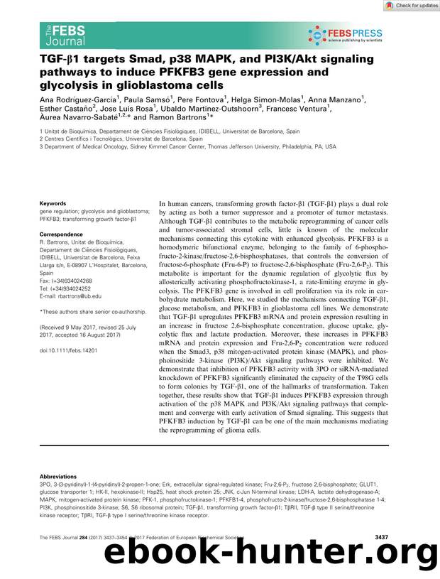 TGFâÎ²1 targets Smad, p38 MAPK, and PI3KAkt signaling pathways to induce PFKFB3 gene expression and glycolysis in glioblastoma cells by Unknown