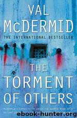 TH04 - The Torment of Others by Val McDermid
