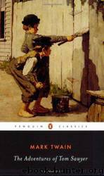 THE ADVENTURES OF TOM SAWYER by Mark Twain