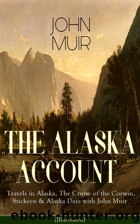 THE ALASKA ACCOUNT of John Muir by John Muir
