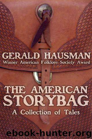 THE AMERICAN STORYBAG by Hausman Gerald