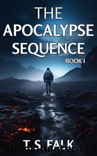THE APOCALYPSE SEQUENCE I: A SciFi Adventure by T.S. Falk