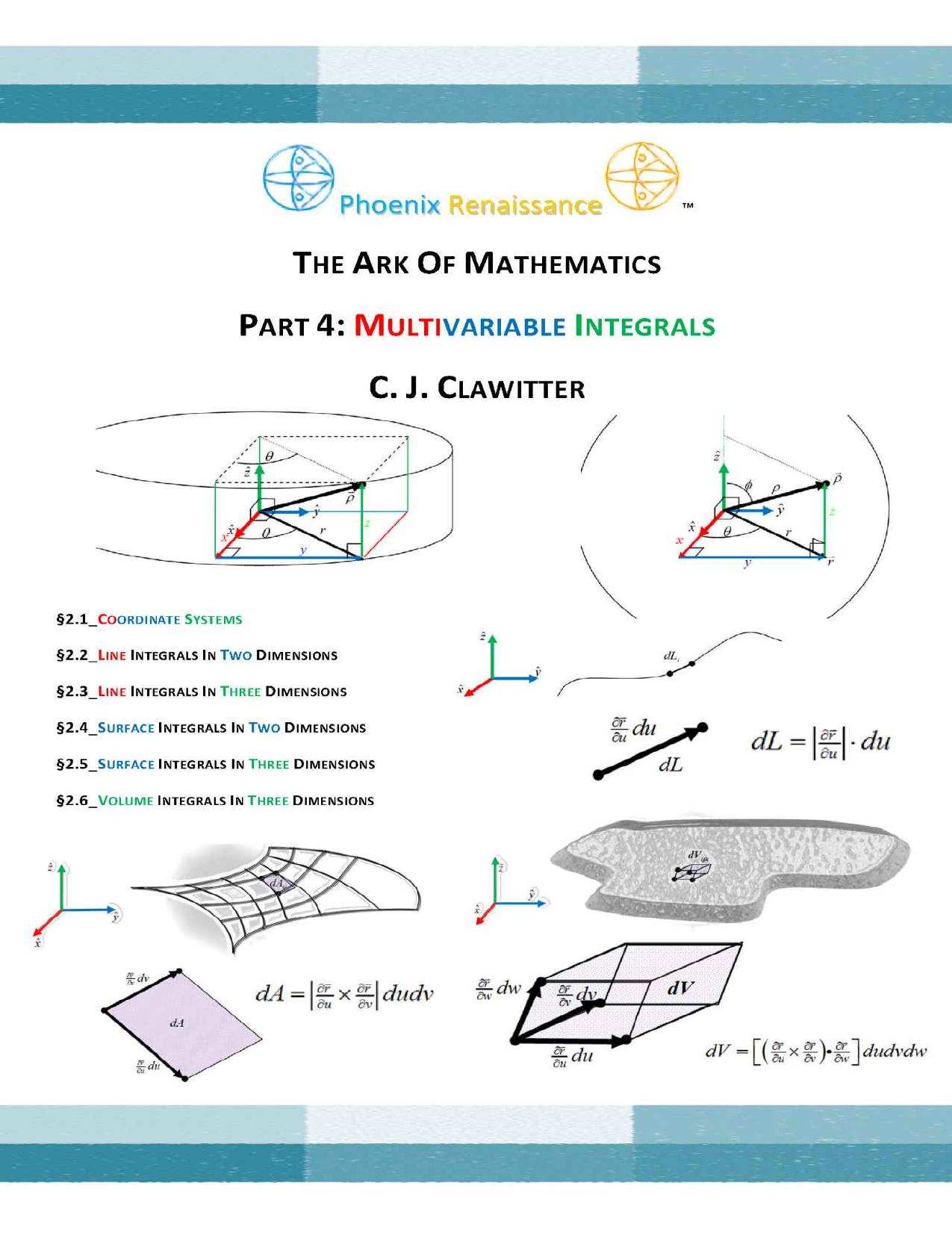 THE ARK OF MATHEMATICS PART 4: MULTIVARIABLE CALCULUS INTEGRALS by Chad Clawitter