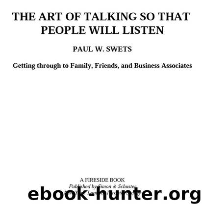 THE ART OF TALKING SO THAT PEOPLE WILL LISTEN by PAUL W. SWETS