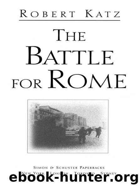 THE BATTLE FOR ROME by ROBERT KATZ