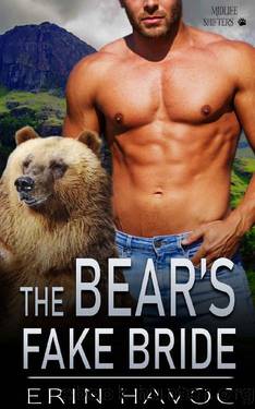 THE BEAR'S FAKE BRIDE: A BWWM Paranormal Romance (Midlife Shifters of Shadow Falls Book 5) by Erin Havoc