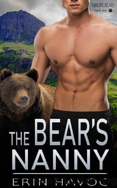 THE BEAR'S NANNY: A Fated Mates Paranormal Romance by Erin Havoc