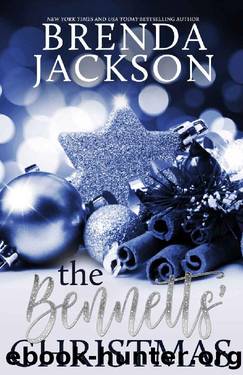 THE BENNETTS' CHRISTMAS (The Bennett Family and the Masters Family Book 6) by Brenda Jackson