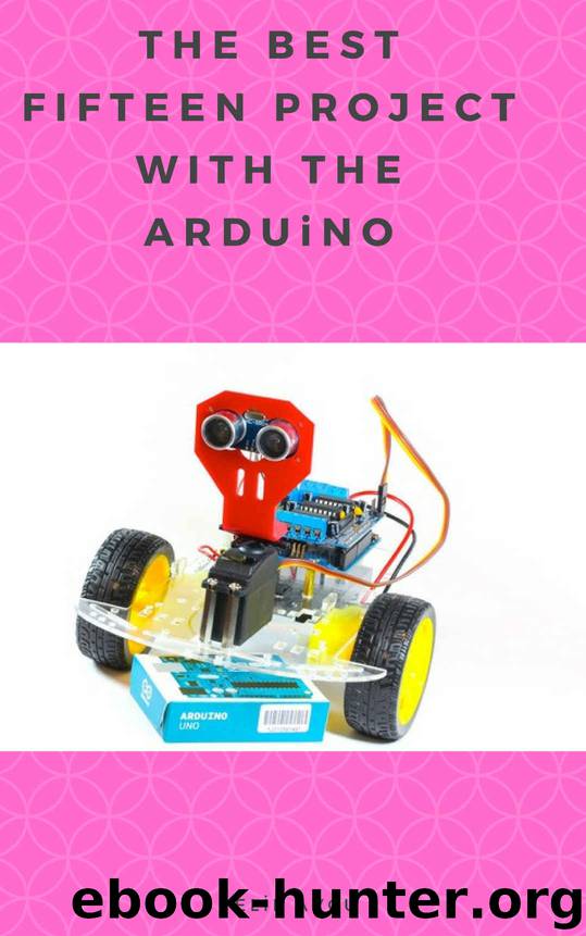 THE BEST FIFTEEN PROJECT WITH THE ARDUiNO by Elif AVCU