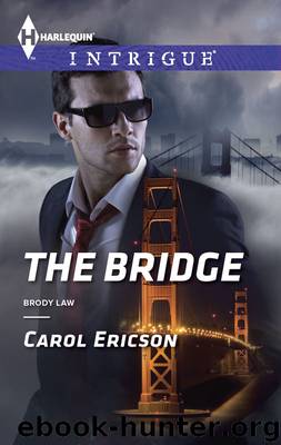 THE BRIDGE by CAROL ERICSON