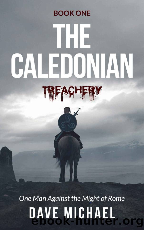 THE CALEDONIAN: Treachery by Michael Dave