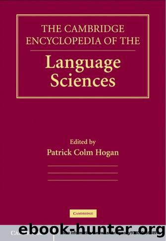 THE CAMBRIDGE ENCYCLOPEDIA OF THE LANGUAGE SCIENCES by PATRICK COLM HOGAN