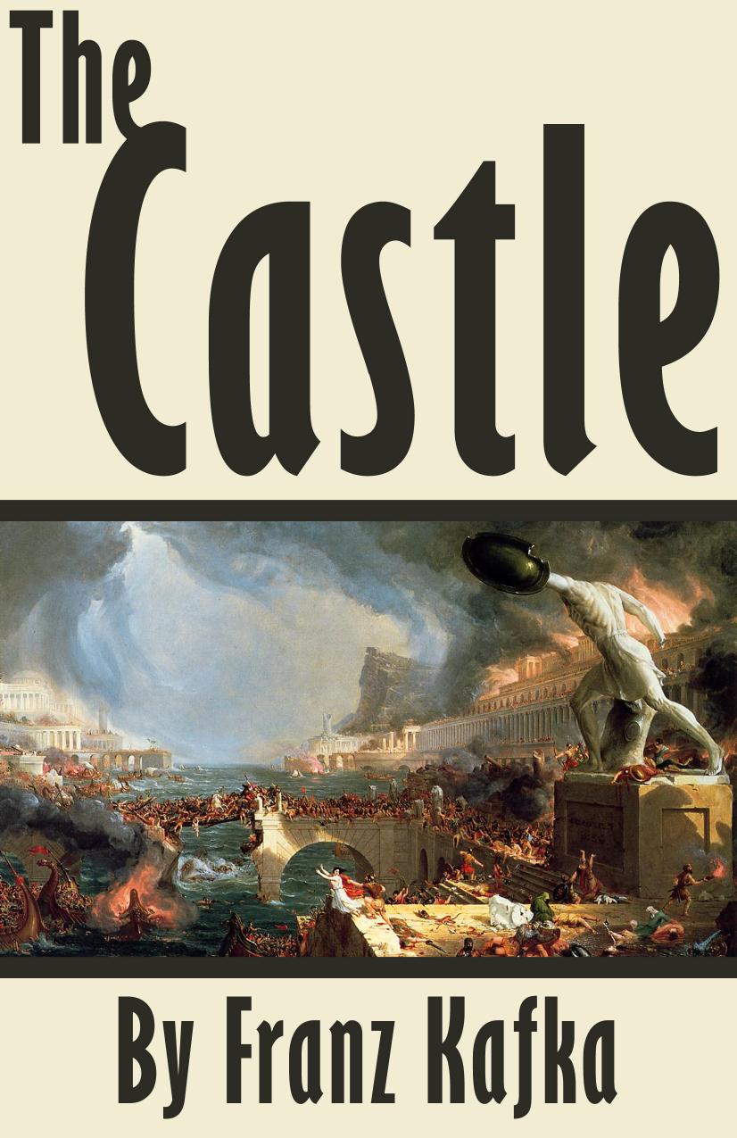 THE CASTLE by Franz Kafka