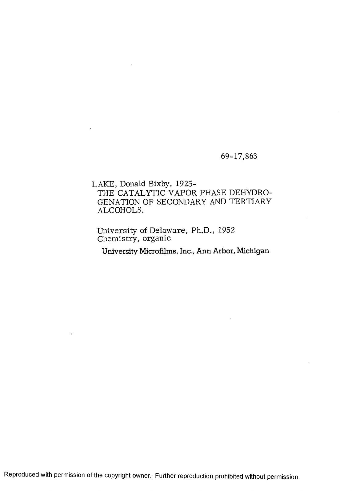 THE CATALYTIC VAPOR PHASE DEHYDROGENATION OF SECONDARY AND TERTIARY ALCOHOLS by LAKE DONALD BIXBY