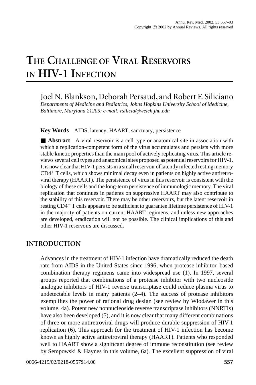 THE CHALLENGE OF VIRAL RESERVOIRS IN HIV-1 INFECTION by Joel N. Blankson Deborah Persaud and Robert F. Siliciano