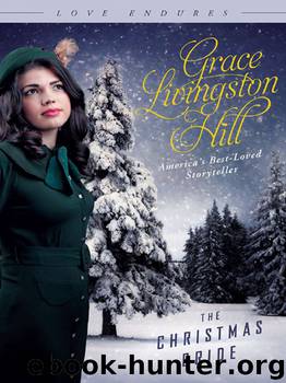 THE CHRISTMAS BRIDE by Grace Livingston Hill