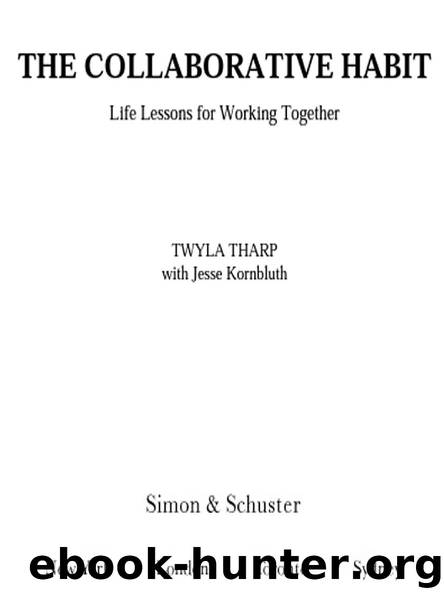 THE COLLABORATIVE HABIT by TWYLA THARP & Jesse Kornbluth