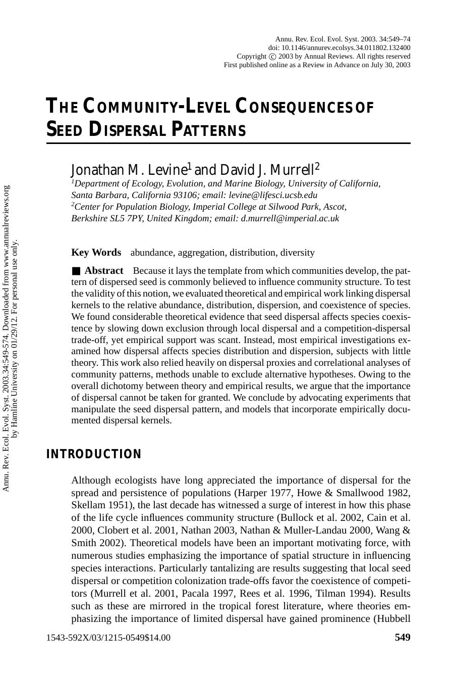 THE COMMUNITY-LEVEL CONSEQUENCES OF SEED DISPERSAL PATTERNS by Jonathan M. Levine1 & David J. Murrell2