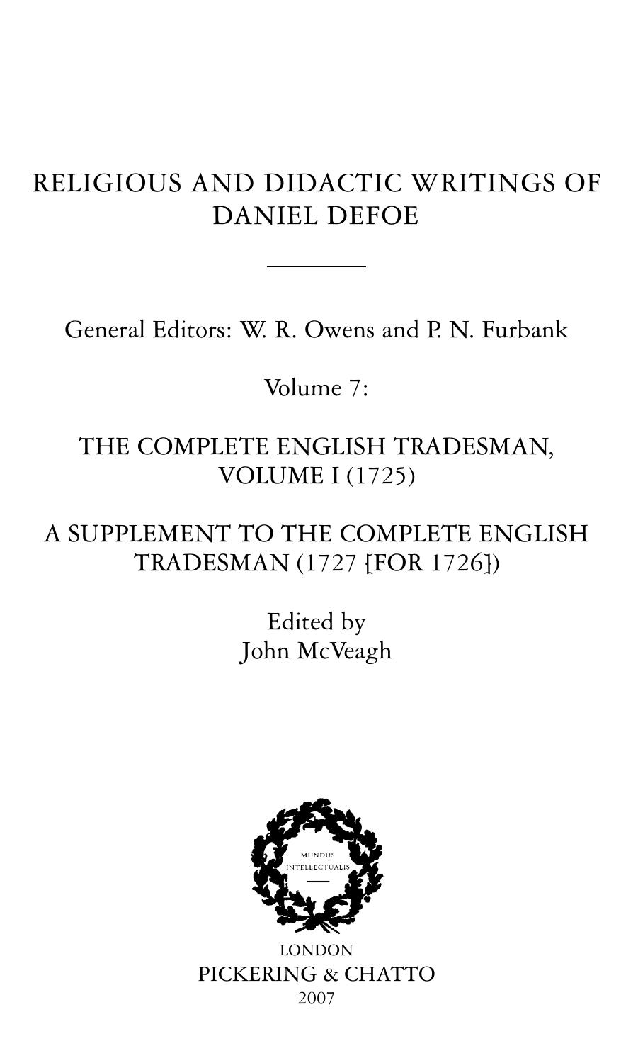 THE COMPLETE ENGLISH TRADESMAN, VOLUME I (1725) by Daniel Defoe; W.R. Owens