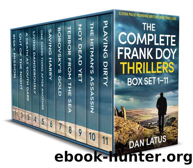 THE COMPLETE FRANK DOY THRILLERS BOX SET 1â11 eleven pulse-pounding British crime thrillers by LATUS DAN