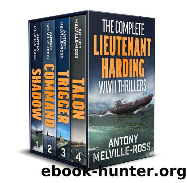 THE COMPLETE LIEUTENANT HARDING WWII THRILLERS BOOKS 1â4 four utterly gripping military adventures by Melville-Ross Antony