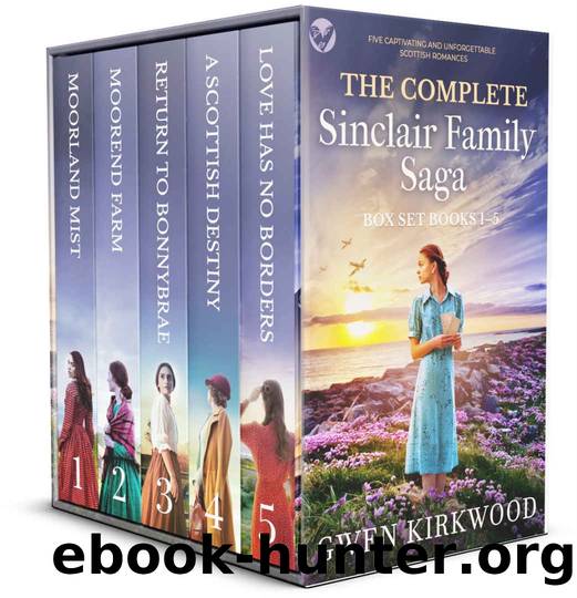 THE COMPLETE SINCLAIR FAMILY SAGA BOX SET BOOKS 1â5 five page-turning historical romances by GWEN KIRKWOOD