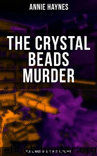 THE CRYSTAL BEADS MURDER (Murder Mystery for Inspector Stoddart) by Annie Haynes