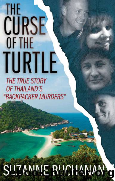 THE CURSE OF THE TURTLE: The True Story Of Thailand's "Backpacker Murders by Suzanne Buchanan
