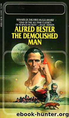 THE DEMOLISHED MAN by Alfred Bester