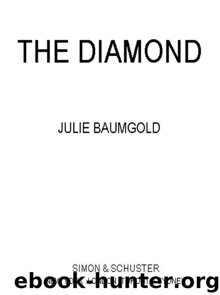 THE DIAMOND by JULIE BAUMGOLD