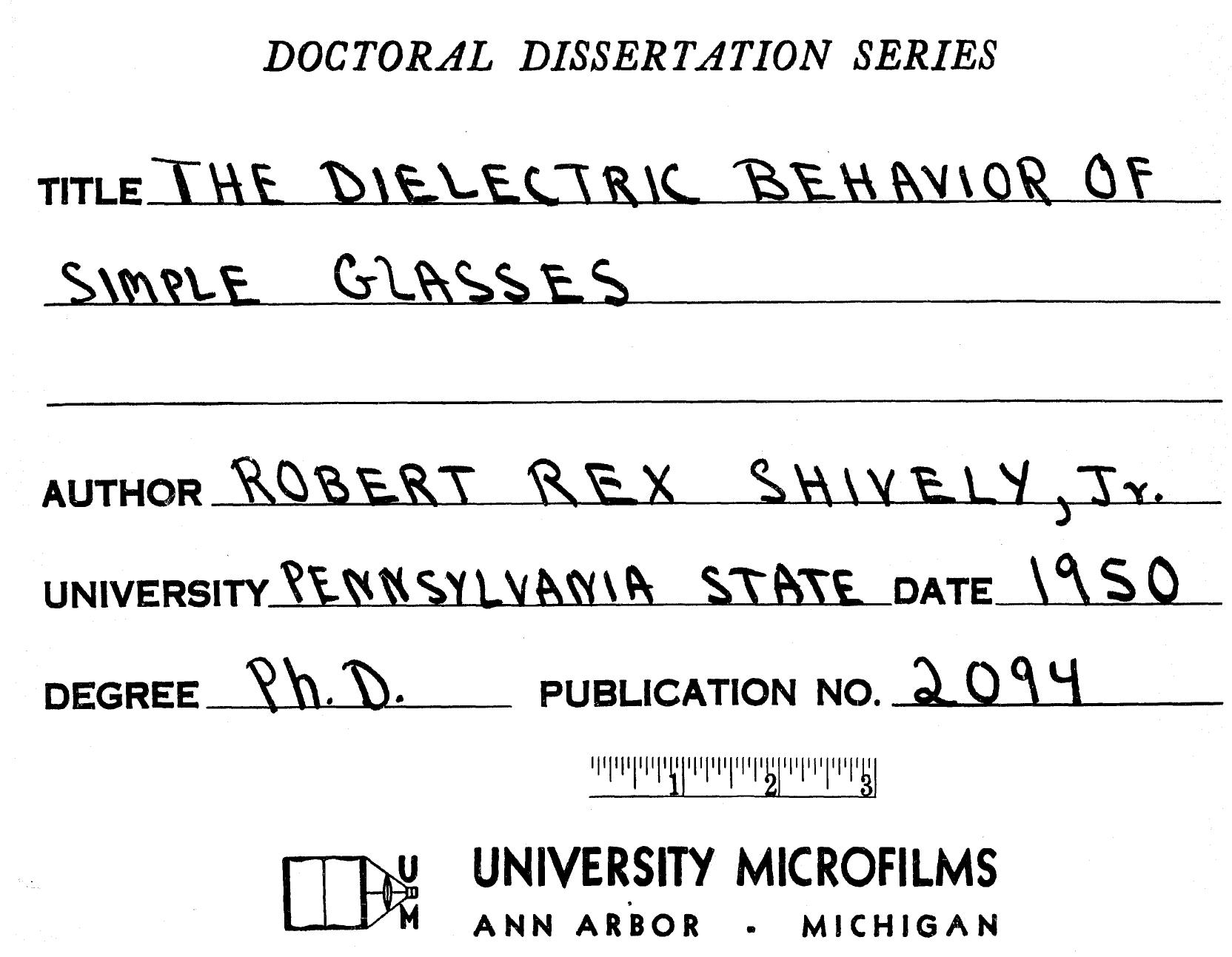 THE DIELECTRIC BEHAVIOR OF SIMPLE GLASSES by SHIVELY ROBERT REX JR
