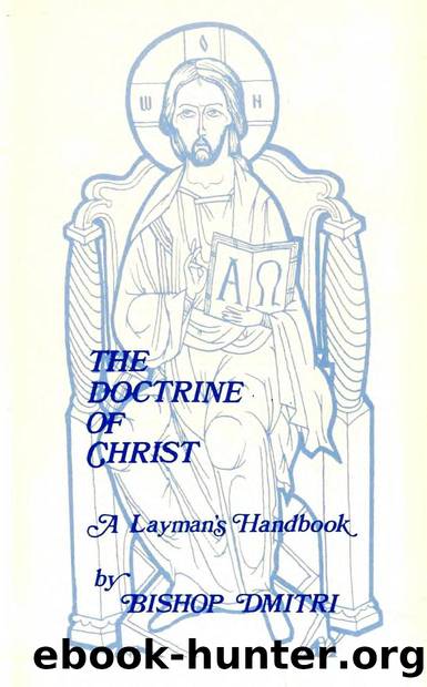 THE DOCTRINE OF CHRIST â A Laymanâs Handbook by Bishop Dmitri