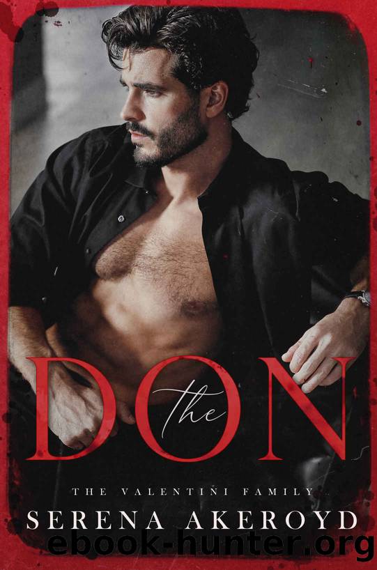 THE DON: The Valentini Family: OATH: Part One by Akeroyd Serena