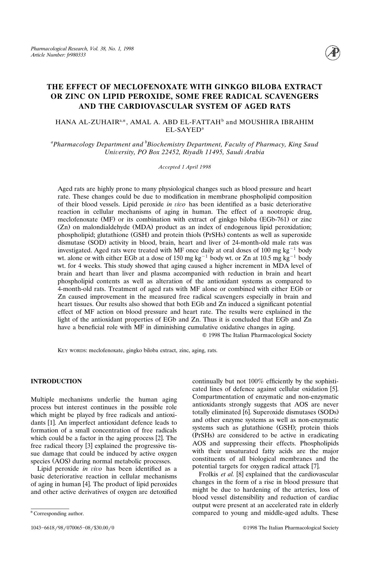 THE EFFECT OF MECLOFENOXATE WITH GINKGO BILOBA EXTRACT OR ZINC ON LIPID PEROXIDE, SOME FREE RADICAL SCAVENGERS AND THE CARDIOVASCULAR SYSTEM OF AGED RATS by AL-ZUHAIR H. et al