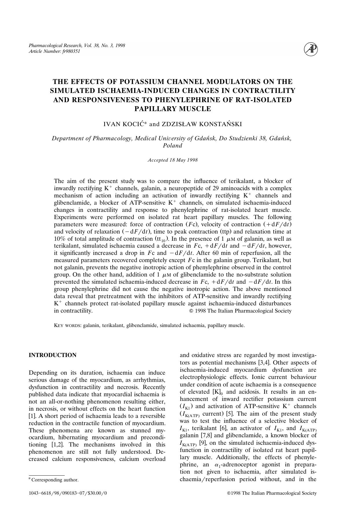 THE EFFECTS OF POTASSIUM CHANNEL MODULATORS ON THE SIMULATED ISCHAEMIA-INDUCED CHANGES IN CONTRACTILITY AND RESPONSIVENESS TO PHENYLEPHRINE OF RAT-ISOLATED PAPILLARY MUSCLE by KOCIC I. & KONSTANSKI Z