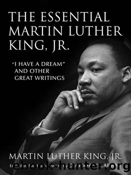 THE ESSENTIAL MARTIN LUTHER KING, JR. by Martin Luther King Jr