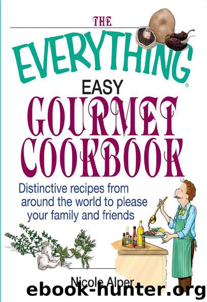 THE EVERYTHING® Easy Gourmet COOKBOOK by Nicole Alper