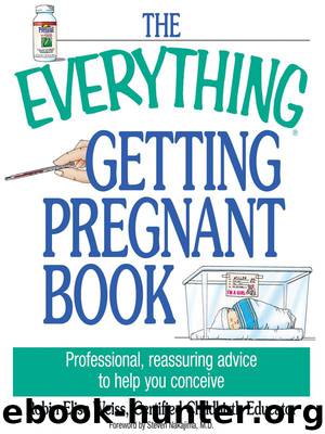 THE EVERYTHING® GETTING PREGNANT BOOK by Robin Elise Weiss