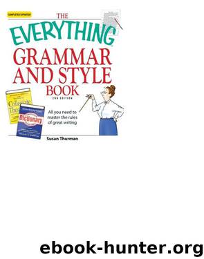 THE EVERYTHING® GRAMMAR AND STYLE BOOK by Susan Thurman