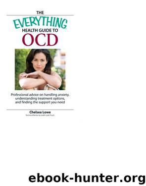 THE EVERYTHING® HEALTH GUIDES TO OCD by Chelsea Lowe