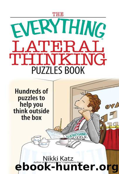 THE EVERYTHING® LATERAL THINKING PUZZLES BOOK by Nikki Katz