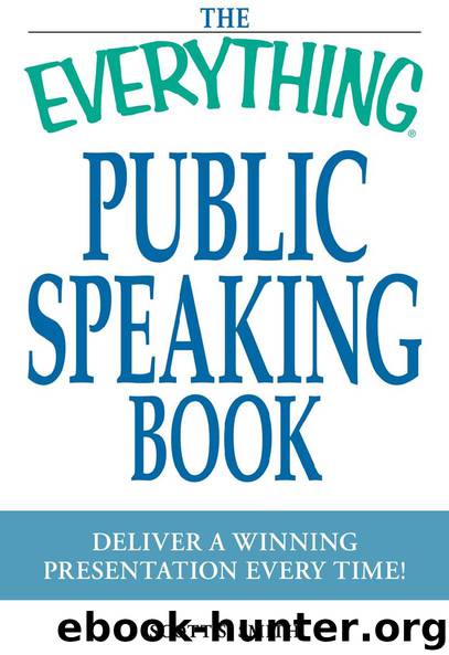 THE EVERYTHING® PUBLIC SPEAKING BOOK by SCOTT S. SMITH