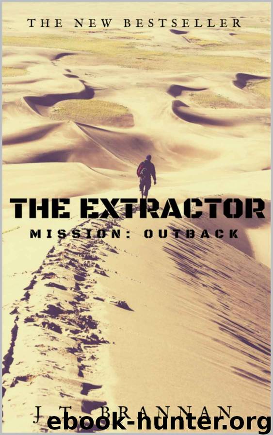 THE EXTRACTOR - MISSION: OUTBACK by J.T. Brannan