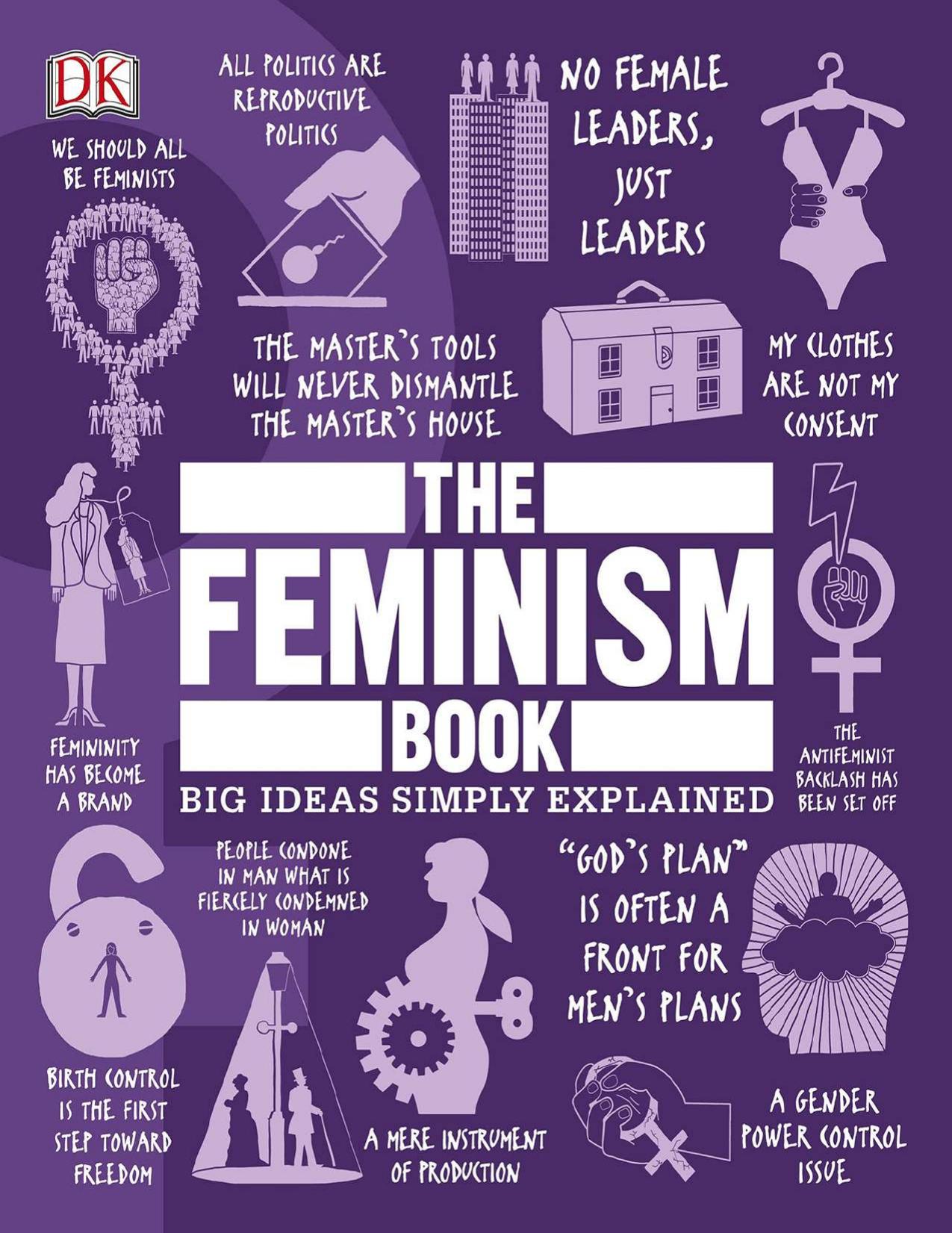 THE FEMINISM BOOK by DK (Dorling kindersley)