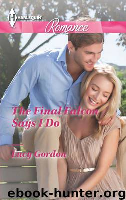 THE FINAL FALSON SAYS I DO by LUCY GORDON