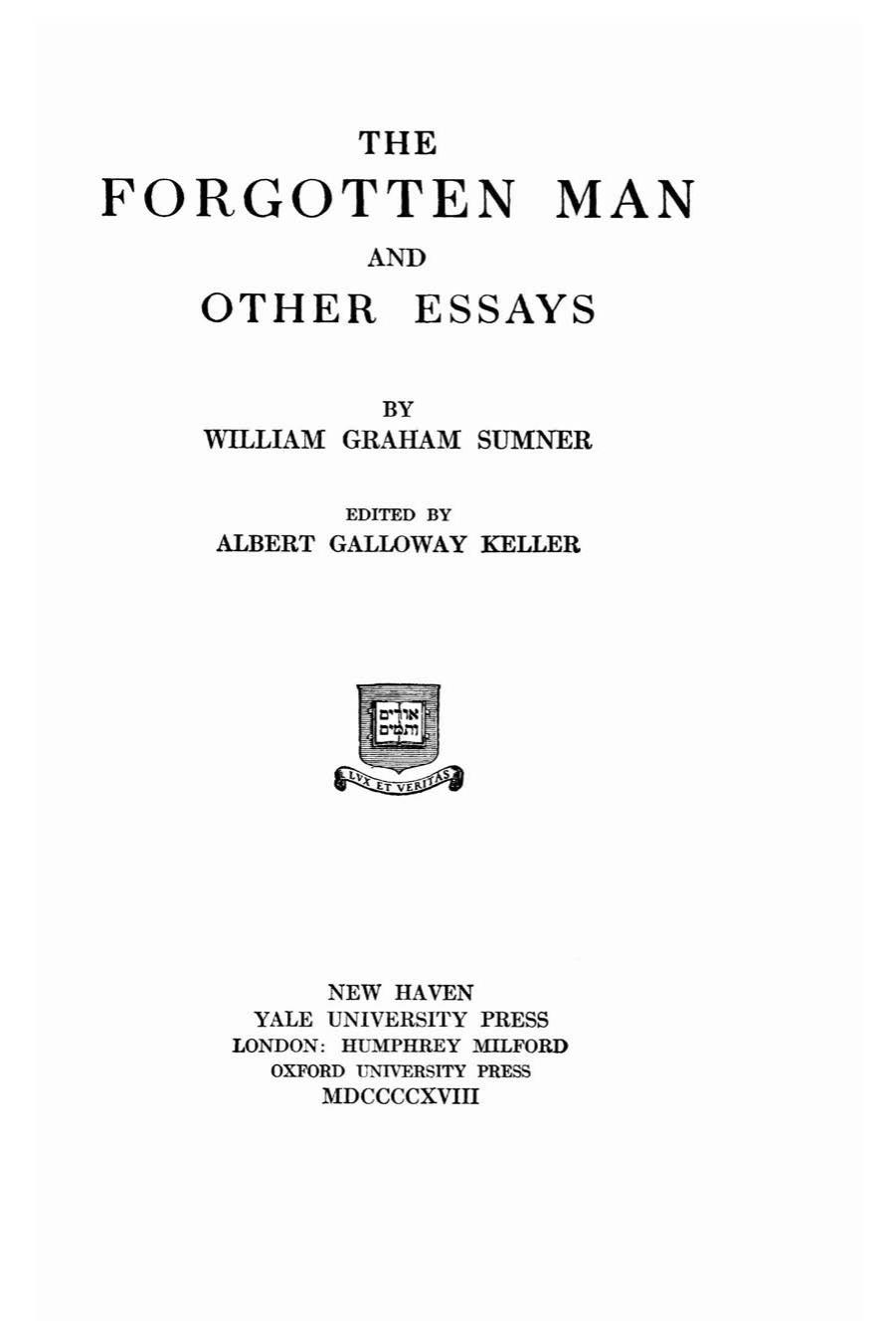 THE FORGOTTEN MAN AND OTHER ESSAYS.pdf by William Graham Sumner