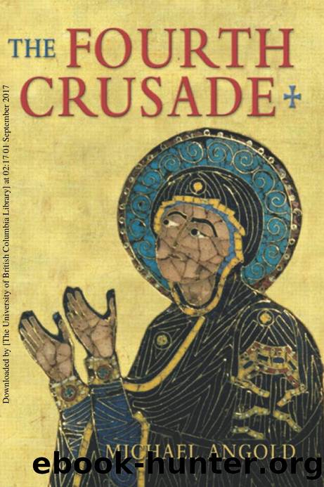 THE FOURTH CRUSADE: EVENT AND CONTEXT by MICHAEL ANGOLD